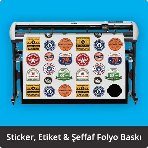 Sticker – Etiket Baskı & Şeffaf Folyo Baskı